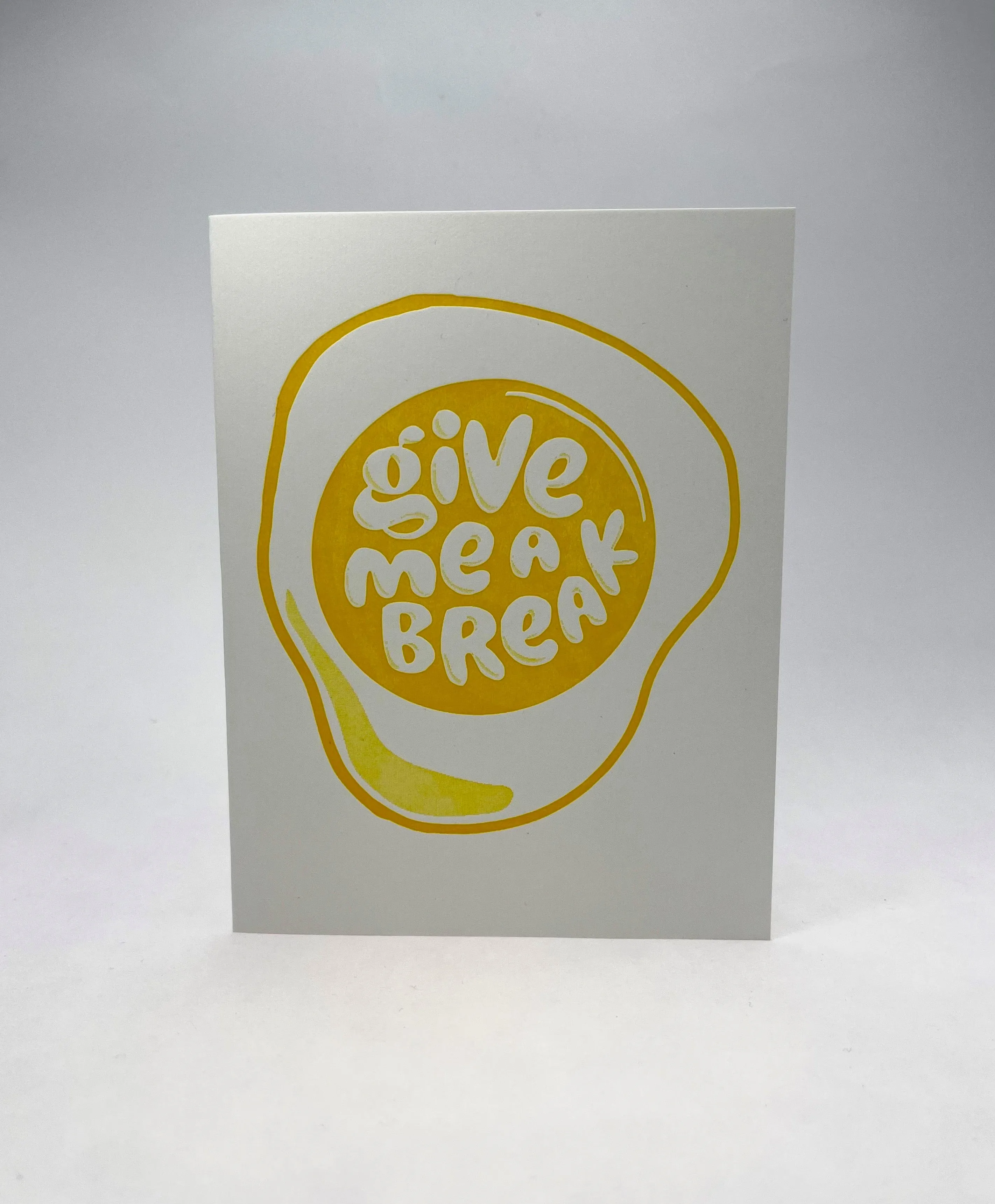 Give Me a Break Card